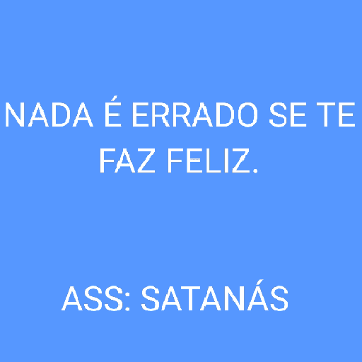 Nada é errado se te faz feliz  1