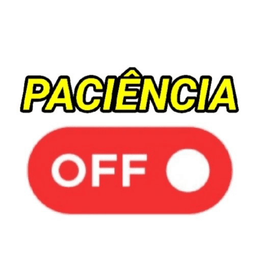 Paciência  😮‍💨 1