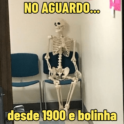 Tô Esperando | Demorando 🙄 19