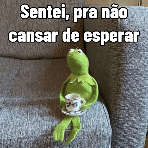 Tô Esperando | Demorando 🙄 9
