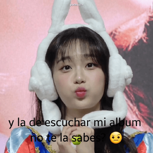 Chuu Modo Basada jijiji 🤙😻😽 21