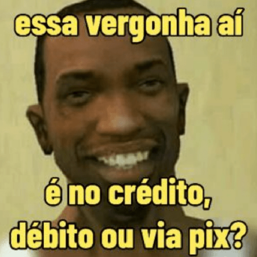 E o pix? 6