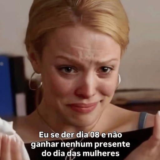 Memes | Dia das Mulheres 🌹 10