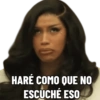 HARÉ COMO QUE NO ESCUCHÉ ESO