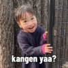 kangen yaa?