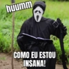 huumm COMO EU ESTOU INSANA!