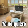 Ya no quiero