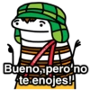 @paraguayita 01 Bueno, pero no te enojes!