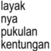 layak nya pukulan kentungan