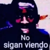 No sigan viendo