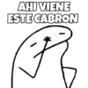 AHI VIENE ESTE CABRON 君