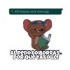 Eliminaste este mensaje AL PEDO LO BORRAS.. POR QUE YA LO LEI