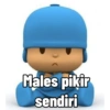Males pikir sendiri