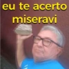 eu te acerto miseravi