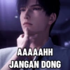 AAAAAHH JANGAN DONG