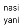nasi yani