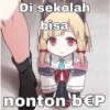 Di sekolah bisa nonton bЄP