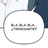 BLA, BLA, BLA... ¿TERMINASTE?