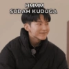 HMMM SUDAH KUDUGA