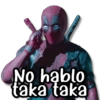No hablo taka taka