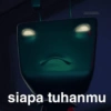 antela Mahakkipap don siapa tuhanmu