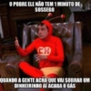 O POBRE ELE NÃO TEM 1 MINUTO DE SOSSEGO CH QUANDO A GENTE ACHA QUE VAI SOBRAR UM DINHEIRINHO AÍ ACABA O GÁS