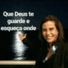 Que Deus te guarde e esqueça onde