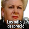 Los odio y desprecio
