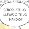 A LLEVÓ A LA OTRA CUAND ME SEÑOR, ¿TE LO LLEVAS O TE LO MANDO?