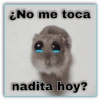 ¿No me toca nadita hoy?