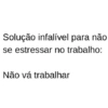 QUE PREGUIÇAAAAA 9