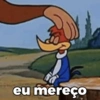 eu mereço