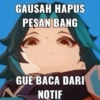 GAUSAH HAPUS PESAN BANG GUE BACA DARI NOTIF