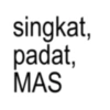 singkat, padat, MAS