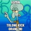 ADMIN TOLONG KICK ORANG INI