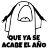 'QUE YA SE ACABE EL AÑO