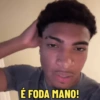 É FODA MANO!
