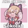 Aku gk mau Sekolah