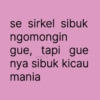 se sirkel sibuk ngomongin gue, tapi gue vinfy nya sibuk kicau mania