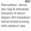 #hanya Ramadhan, temui aku lagi & keluarga besarku di tahun depan dlm keadaan sehat tanpa kurang satu apapun yaa.