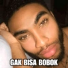 GAK BISA BOBOK