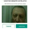 DAVETSİZ MİSAFİR HATIRLATICI Biri telefonunuza izinsiz girmeye çalıştı TAMAM KONTROL