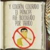Y COLORÍN COLORADO EL PRINCIPE FUE BLOQUEADO POR TARADO