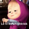 ess Lo vi en un titktok