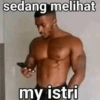 sedang melihat my istri