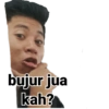 bujur jua kah?