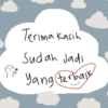 Terima Kasih Sudah Jadi yang terbaik