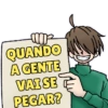 au²² QUANDO A GENTE VAI SE PEGAR?