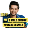 ISN'T MY 1 SMILE ENOUGH TO MAKE U SMILE?