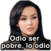 Odio ser
pobre,
@paraguayita 01